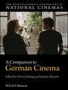 A Companion to German Cinema (eBook): CNCZ--the Wiley-Blackwell Companions to National Cinemas Series, Book 5